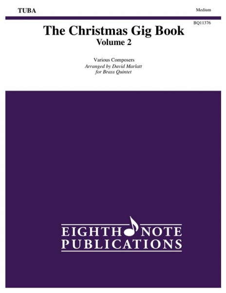 The Christmas Gig Book vol.2 for 2 trumpets, horn in F, trombone and tuba