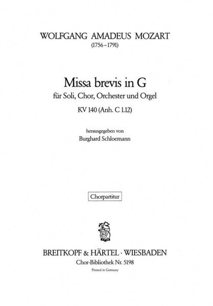 Missa brevis G-Dur KV140 für Soli, Chor, Orchester und Orgel