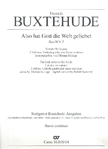 Also hat Gott die Welt geliebet BuxWV5 für Sopran, 2 Violinen, Viola da gamba und Bc