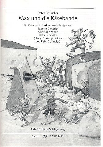 Max und die Käsebande für Kinderchor, Soli und Klavier