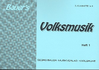 Bauers Volksmusik Band 1 für Blasorchester