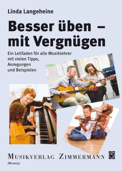 Leitfaden Besser üben - mit Vergnügen