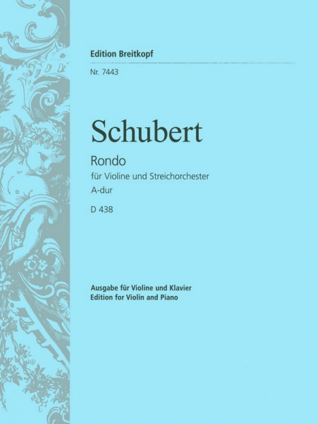 Rondo A-Dur D438 für Violine und Streichorchester