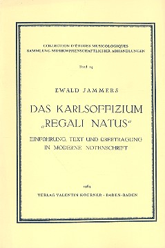 Das Karlsoffizium Regali natus Einführung, Text und Übertragung
