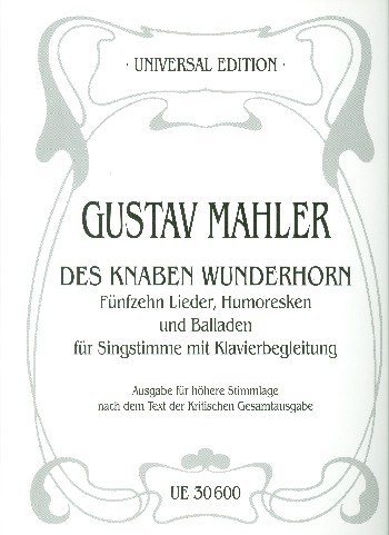 15 Lieder, Humoresken und Balladen aus &#039;Des Knaben Wunderhorn&#039; für hohe Singstimme und Klavier