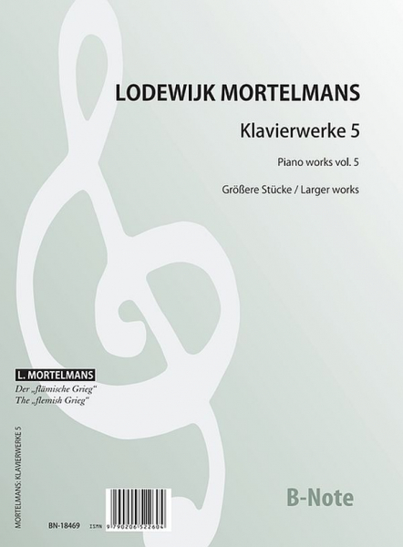 Klavierwerke Band 5: Größere Stücke (Larger Works) für Klavier