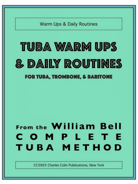 Tuba Warm Ups and Daily Routine for Tuba (Trombone, Baritone)