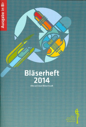 Bläserheft 2014 für Posaunenchor (Blechbläser-Ensemble)