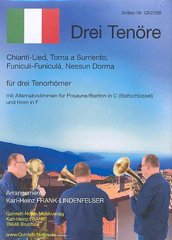 3 Tenöre für 3 Tenorhörner (Horn in F/Posaune/Bariton in C ad lib)