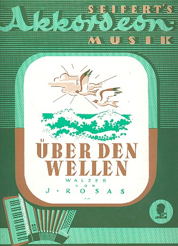 Über den Wellen Walzer für Akkordeon