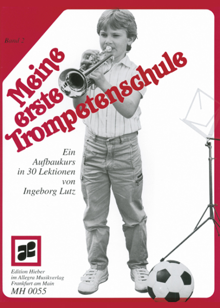 Schule für Trompete Meine erste Trompetenschule Band 2