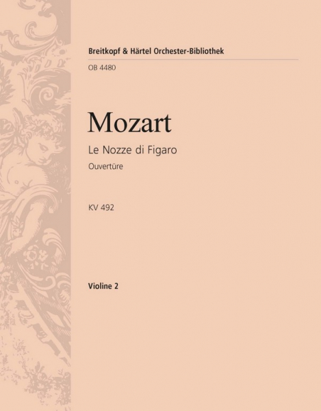 Die Hochzeit des Figaro KV492 - Ouvertüre für Orchester
