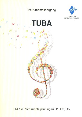 Instrumentallehrgang Tuba für die Instrumentalprüfungen D1, D2, D3