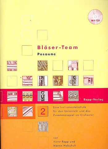 Bläser-Team Band 2 (+CD) Posaune Instrumentalschule für das