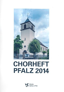 Chorheft Pfalz 2014 für gem Chor (z.T. mit Instrumenten)