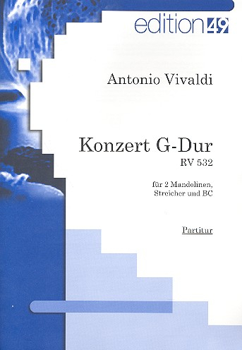 Konzert G-Dur RV532 für 2 Mandolinen, Streichorchester und Bc