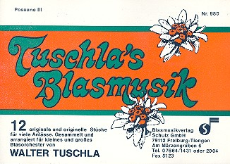 Tuschla&#039;s Blasmusik: für Blasorchester