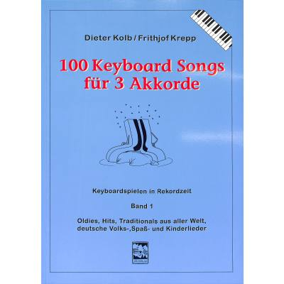 100 Keyboardsongs für 3 Akkkorde 1