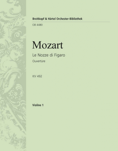 Die Hochzeit des Figaro KV492 - Ouvertüre für Orchester