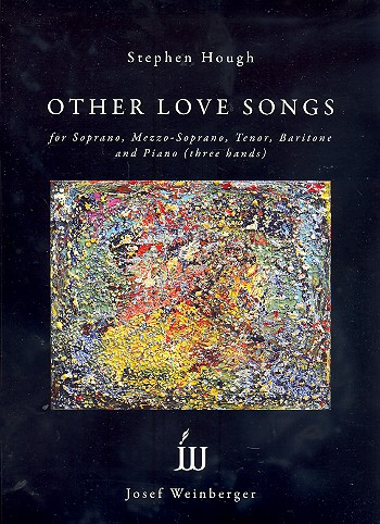 Other Love Songs for soprano, mezzo-soprano, tenor, baritone and piano