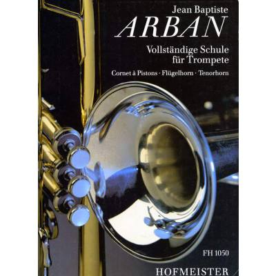 Schule für Trompete ARBAN- Vollständige Schule für Trompete