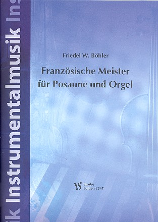Fünf Stücke französischer Meister für Posaune und Orgel (Klavier)