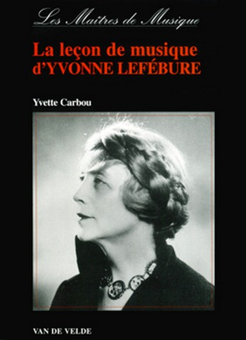 La leçon de musique d&#039;Yvonne Lefébure
