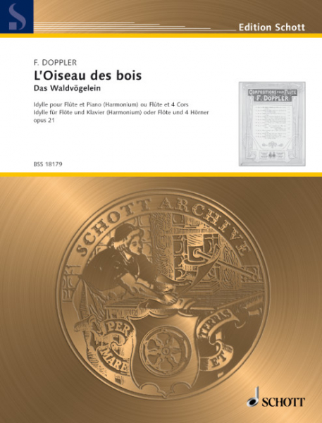 L&#039;Oiseau de Bois (Das Waldvöglein) op. 21 für Flöte und Klavier/Harm oder Flöte und 4 Hörner