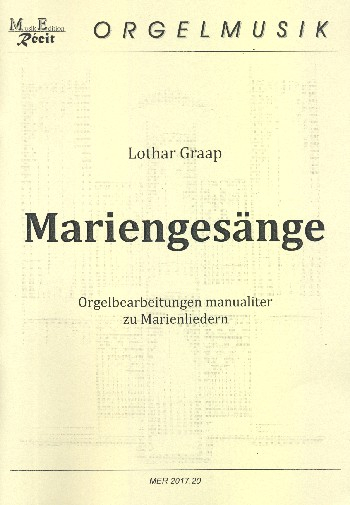 Mariengesänge für Orgel (manualiter)