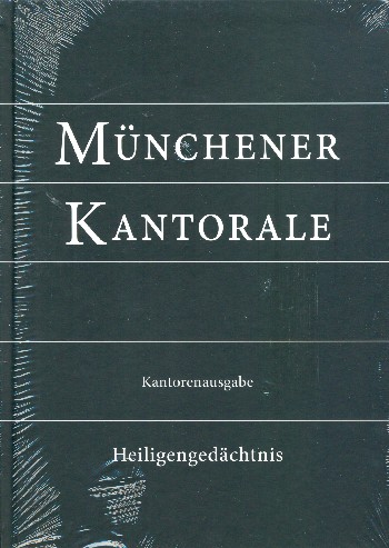Münchener Kantorale Band 4 (Heiligengedächtnis) Vorsängerbuch