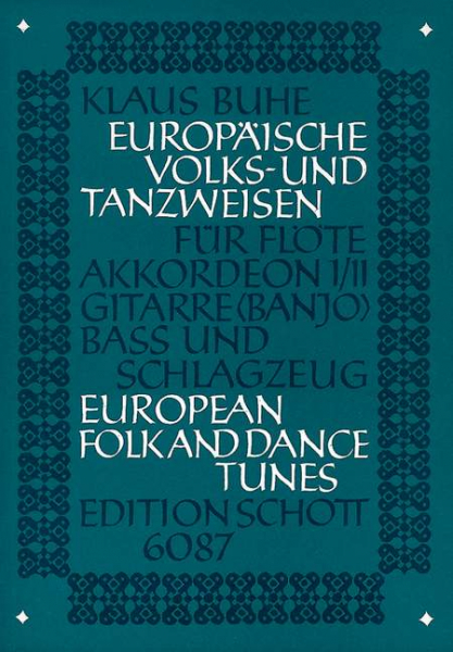 Europäische Volks- und Tanzweisen Für Flöte, Akkordeon 1/2, Gitarre, Baß und Schlagzeug