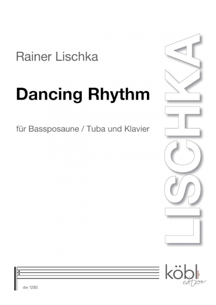 Dancing Rhythm für Bassposaune (Tuba) und Klavier