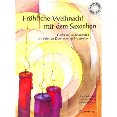 Weihnachtsliederbuch Fröhliche Weihnacht mit dem Saxophon