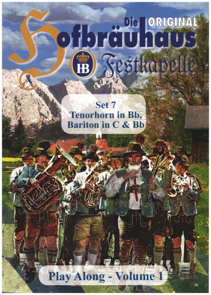Die Original Hofbräuhaus Festkapelle - Set 7 (+CD) für Blasorchester