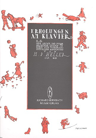 Erholungen am Klavier op.49 24 sehr leichte und kurze melodische
