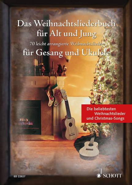 70 leicht arrangierte Weihnachtslieder Das Weihnachtsliederbuch für Alt und Jung