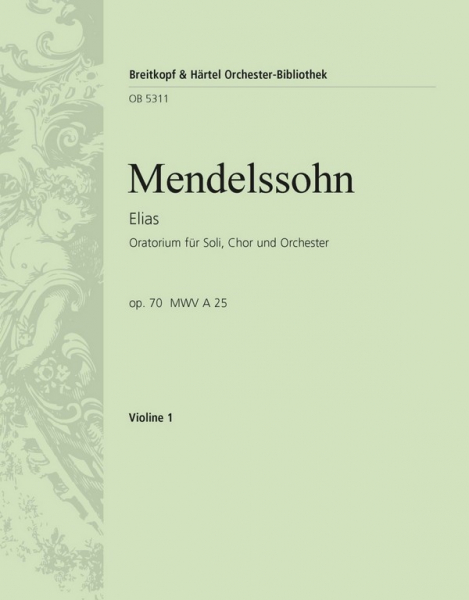 Elias op.70 für Soli, Chor und Orchester