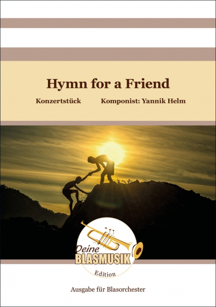 Hymn for a Friend für Blasorchester