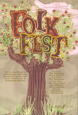 Folk Fest: chord songbook Over 40 songs with lyrics, guitar chord