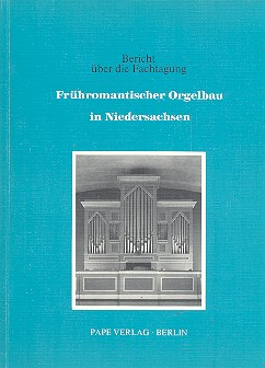 Frühromantischer Orgelbau - Fachtagung 1976