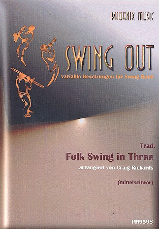 Folk Swing in three: für variables Bläserensemble (mittelschwer)
