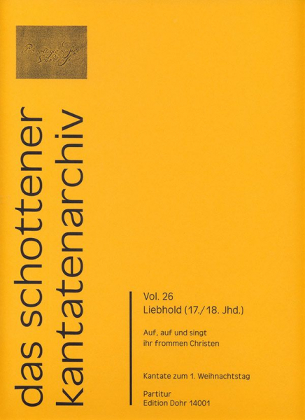 Auf auf und singt ihr frommen Christen für Soli, gem Chor und Instrumente