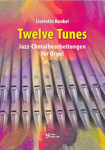 Spielstücke für Orgel Twelve Tunes Jazz-Choralbearbeitungen