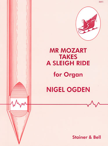Mr. Mozart takes a Sleigh Ride for organ