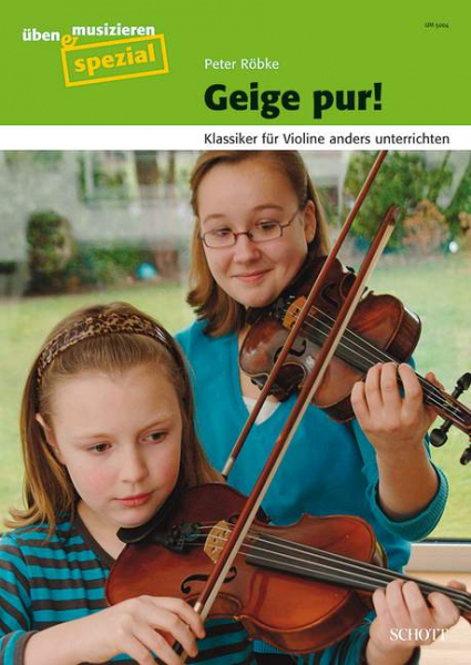 Geige pur! periodical Klassiker für Violine anders unterrichten