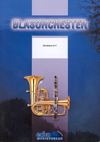 Das Beste der Kasteruther Spatzen Band 1 (Medley) für Blasorchester
