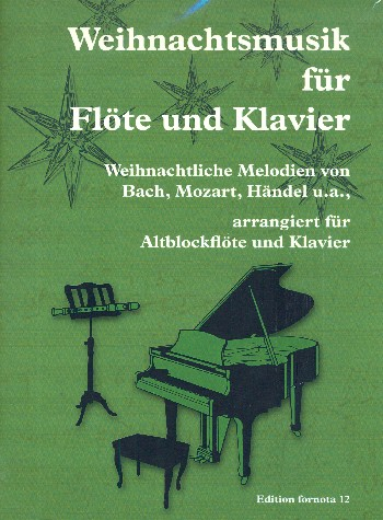 Weihnachtsmusik für Flöte und Klavier für Altblockflöte und Klavier