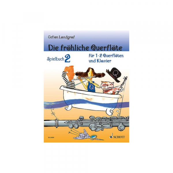 Spielbuch für Querflöte Die fröhliche Querflöte - Spielbuch 2