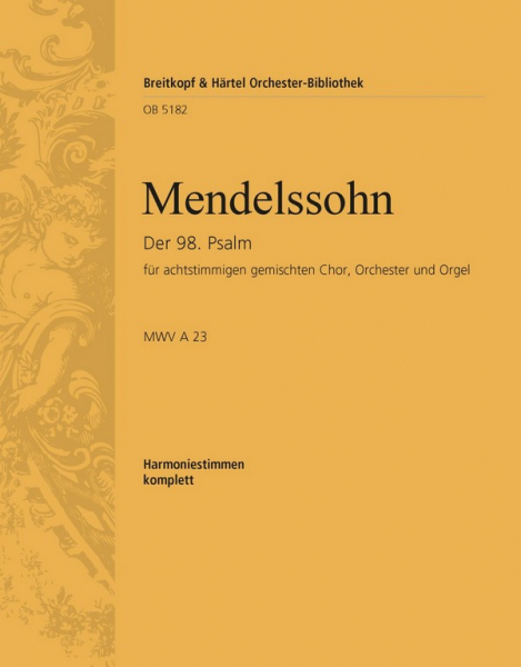 Psalm 98 op.91 für Doppelchor, Orchester und Orgel