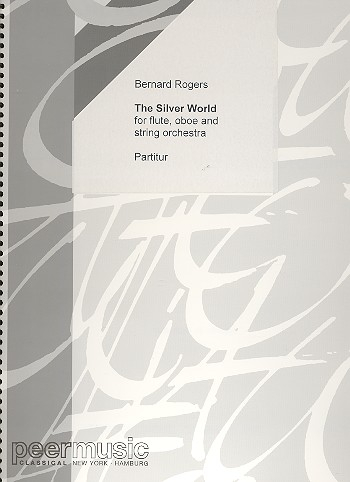 The silver World for flute, oboe and string orchestra